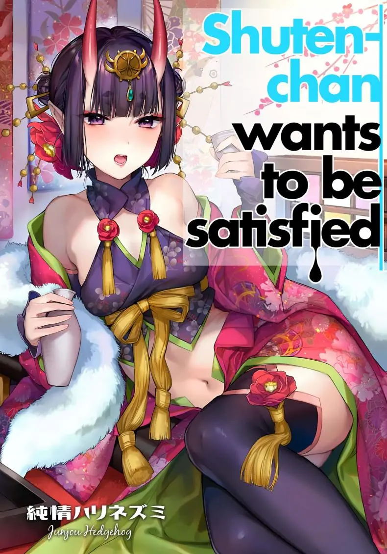 ชูเท็นจังก็แค่อยากรู้สึกดี (C97) [Junjou Harinezumi (Kaguyuzu)] Shuten-chan wa Monotarinai – Shuten Douji is not enough Shuten-chan Wants To Be Satisfied (Fate Grand Order)